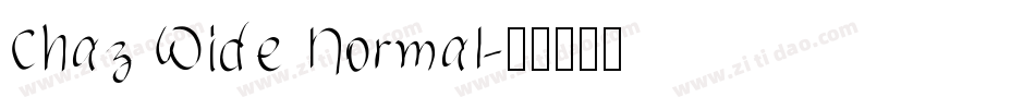 Chaz Wide Normal字体转换